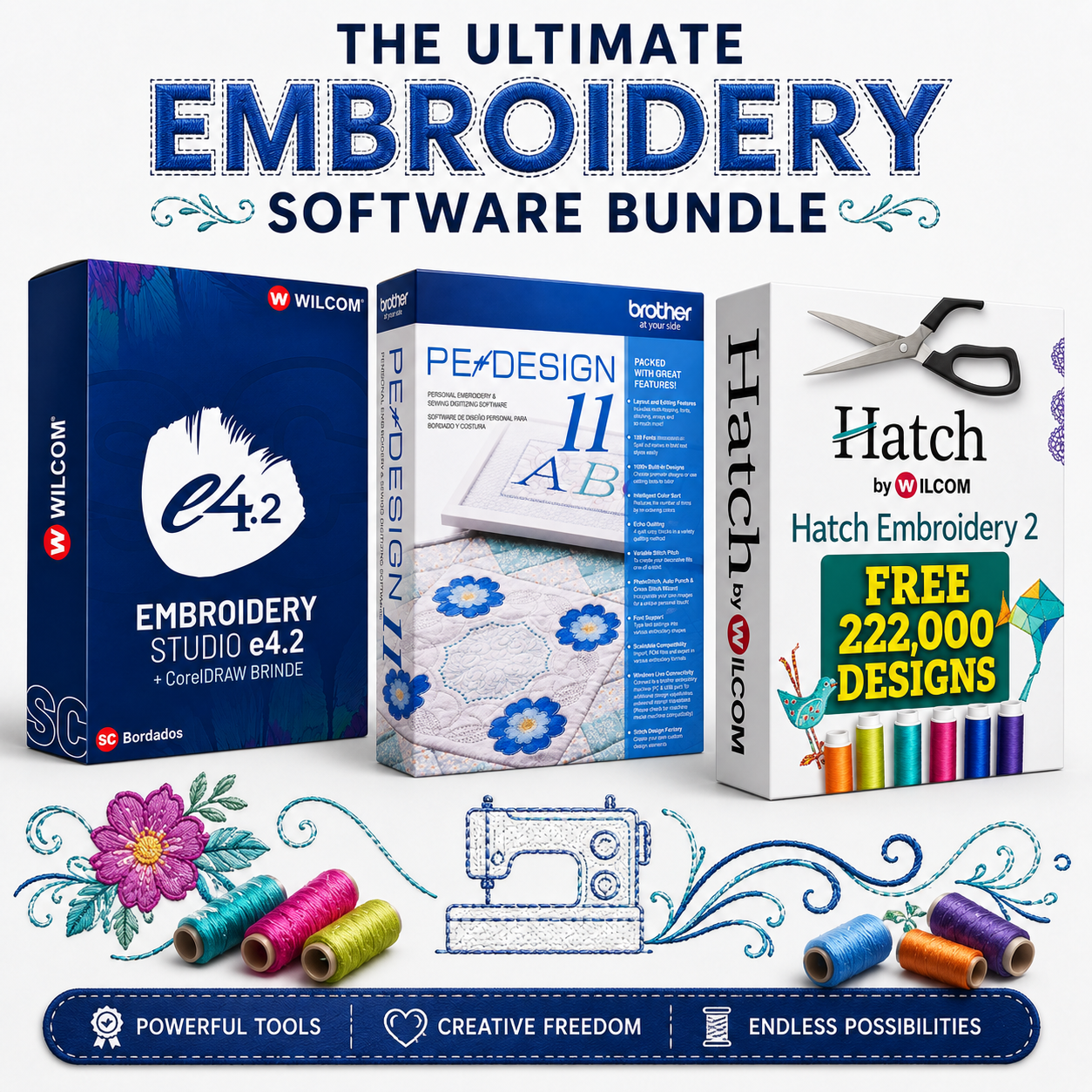Ultimate Embroidery Software Bundle | Wilcom Embroidery Studio e4.2 + Brother PE-Design 11 + Hatch Embroidery 2 Digitizing Software